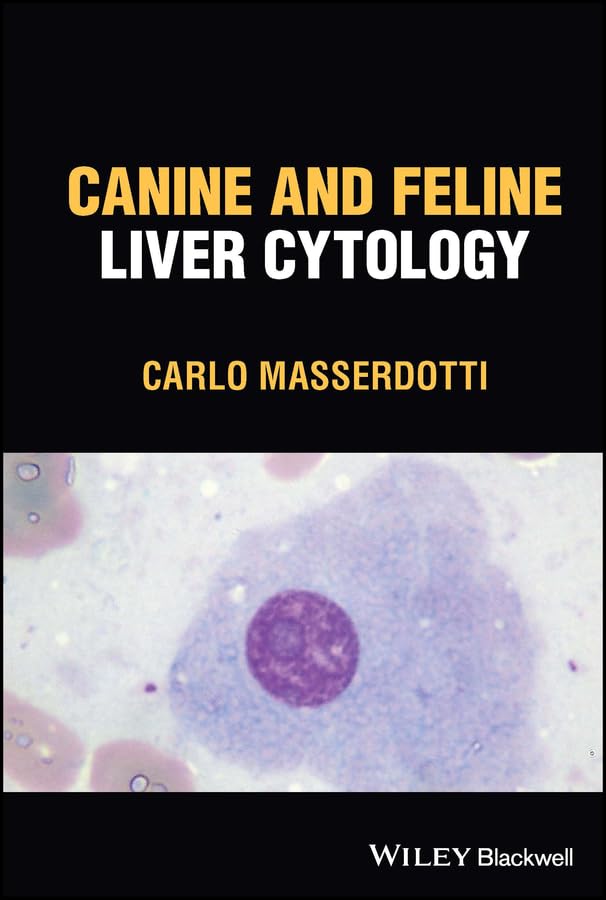 Canine and Feline Liver Cytology Kindle Edition