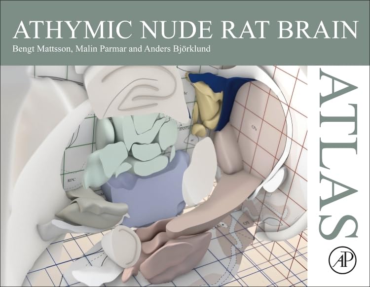Athymic Nude Rat Brain Atlas 1st Edition