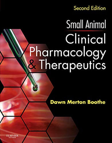 Small Animal Clinical Pharmacology and Therapeutics 2nd Edition