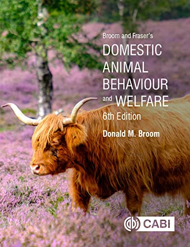 Broom and Fraser's Domestic Animal Behaviour and Welfare 6th Edition