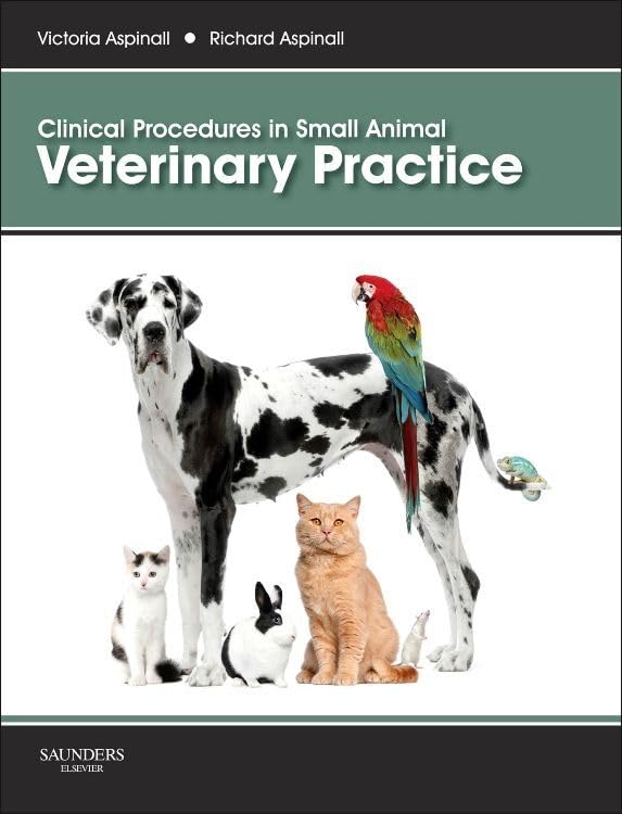 Clinical Procedures in Small Animal Veterinary Practice 1st Edition