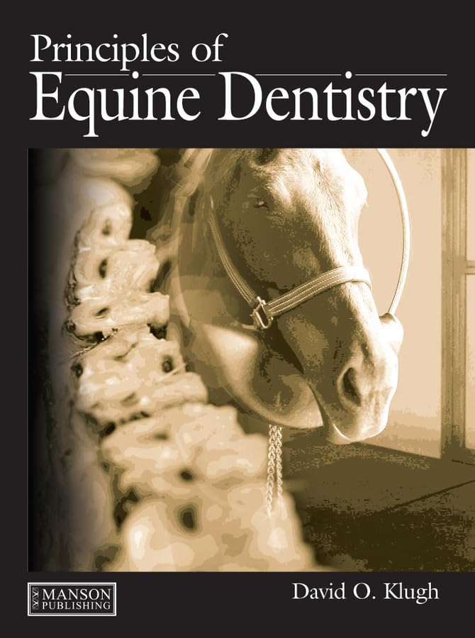Principles of Equine Dentistry 1st Edition