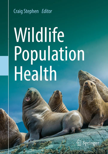 Wildlife Population Health 1st ed. 2022 Edition