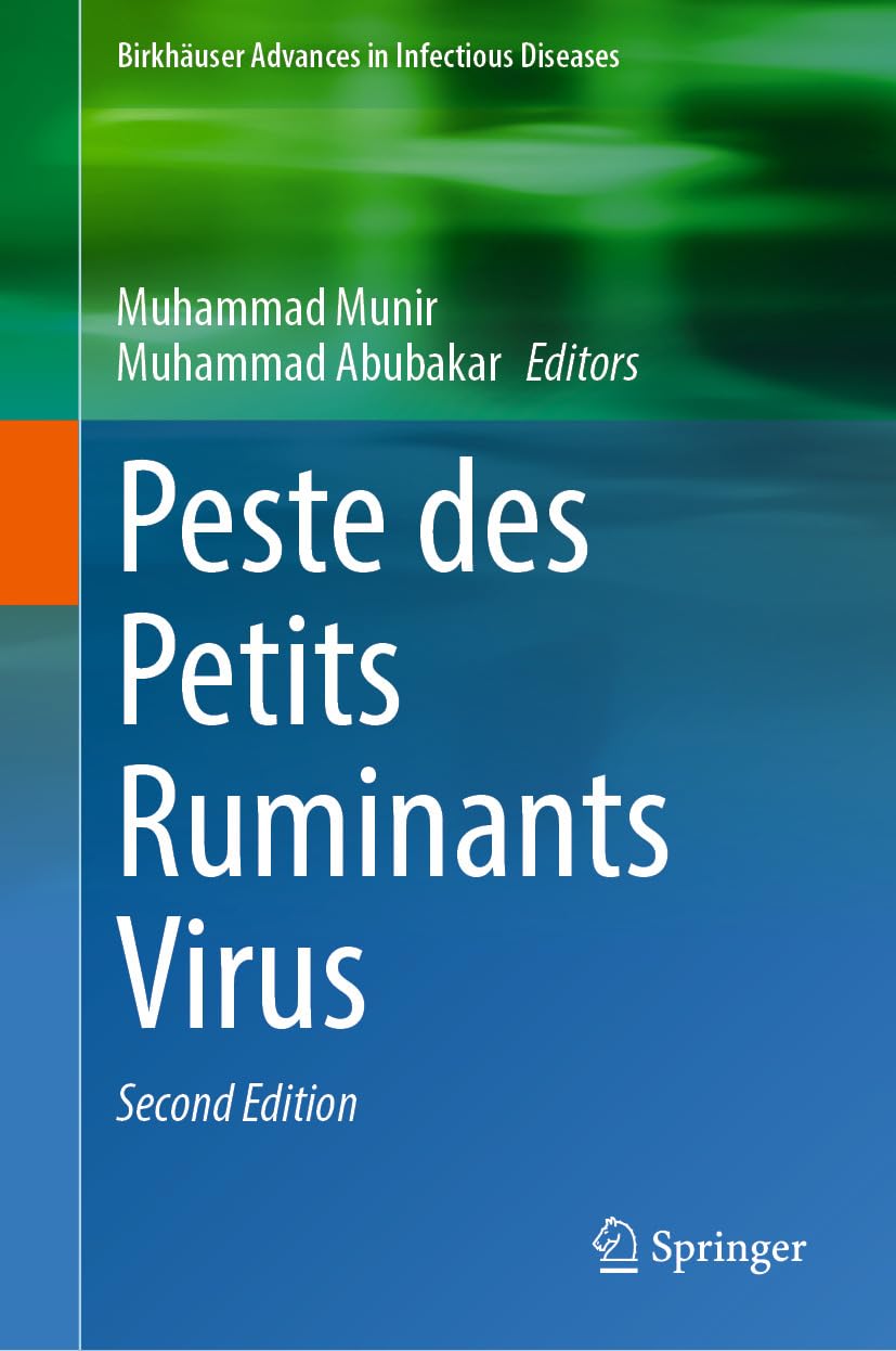 Peste des Petits Ruminants Virus (Birkhäuser Advances in Infectious Diseases) 2nd Edition - April 9, 2025