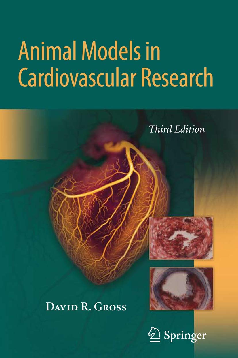 Animal Models in Cardiovascular Research Third Edition