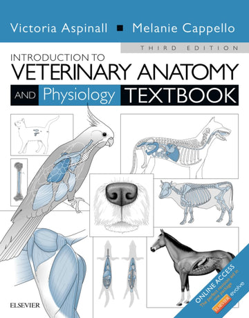 Introduction to Veterinary Anatomy and Physiology Textbook 3rd Edition