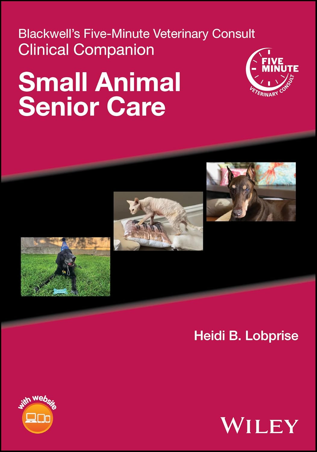 [July 9, 2025] Blackwell's Five-Minute Veterinary Consult Clinical Companion: Small Animal Senior Care 1st Edition