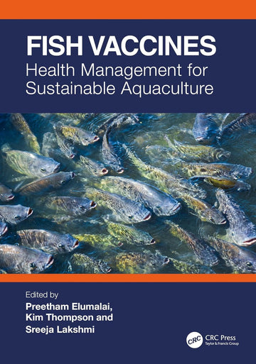 Fish Vaccines: Health Management for Sustainable Aquaculture 1st Edition