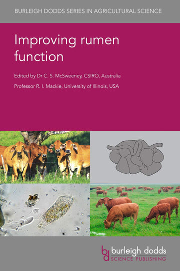 Improving rumen function (Burleigh Dodds Series in Agricultural Science, 83) Illustrated Edition