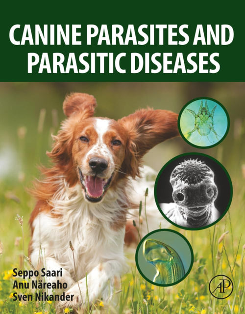 Canine Parasites and Parasitic Diseases 1st Edition
