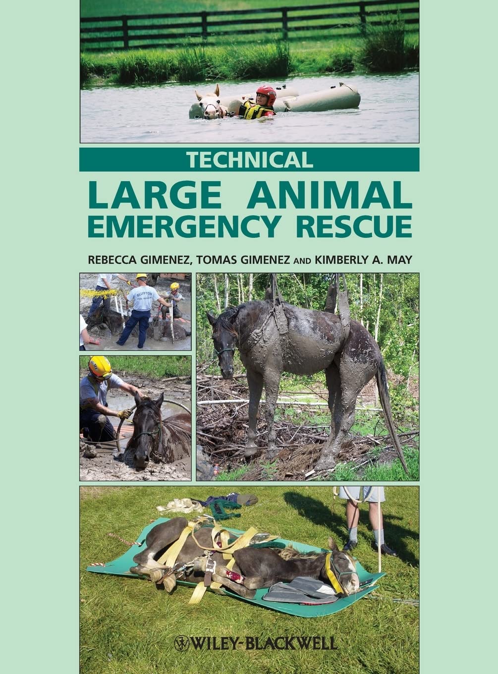 Technical Large Animal Emergency Rescue 1st Edition