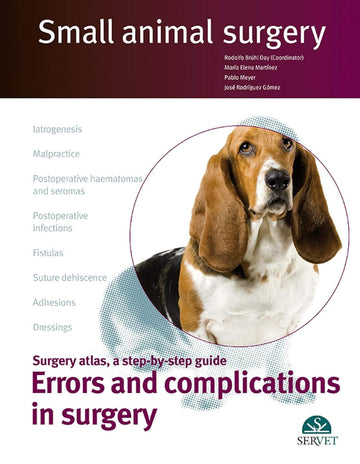 Small animal surgery: Errors and complications in surgery