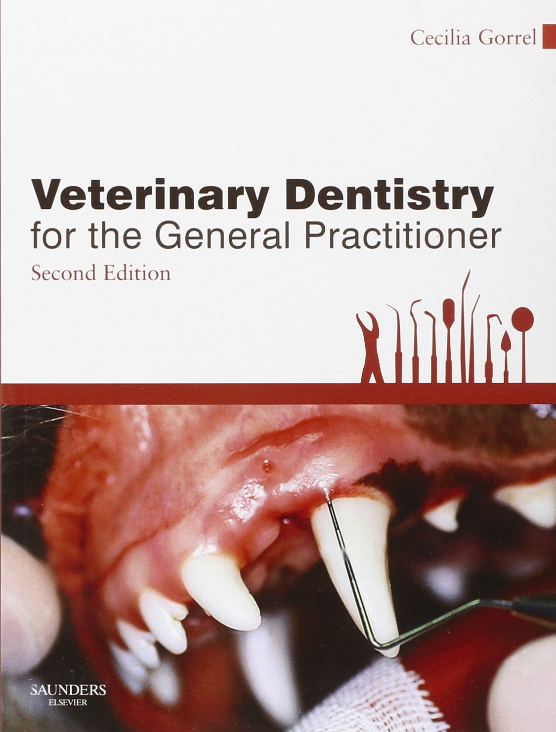 Veterinary Dentistry for the General Practitioner 2nd Edition