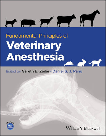 Fundamental Principles of Veterinary Anesthesia 1st Edition