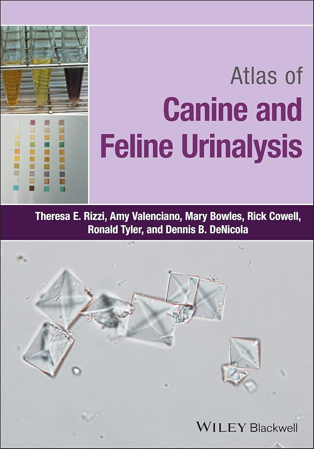 Atlas of Canine and Feline Urinalysis 1st Edition