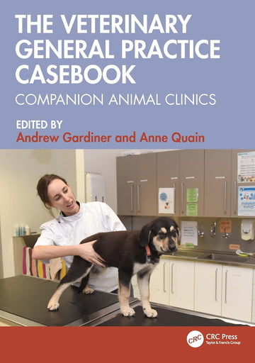[February 27, 2025] The Veterinary General Practice Casebook: Companion Animal Clinics 1st Edition