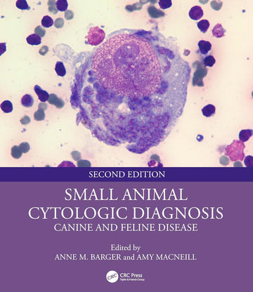 Small Animal Cytologic Diagnosis: Canine and Feline Disease 2nd Edition