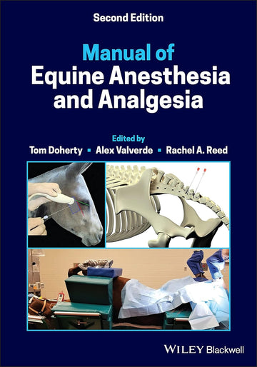 Manual of Equine Anesthesia and Analgesia 2nd Edition