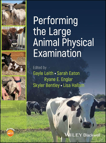 [July 9, 2025] Performing the Large Animal Physical Examination 1st Edition