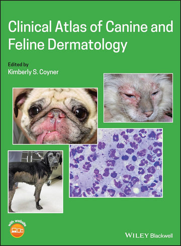 Clinical Atlas of Canine and Feline Dermatology 1st Edition