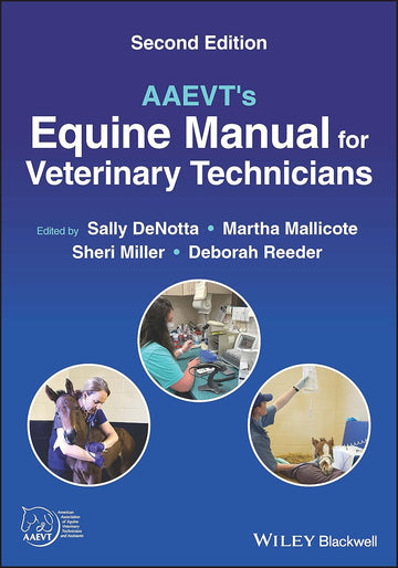 AAEVT's Equine Manual for Veterinary Technicians 2nd Edition
