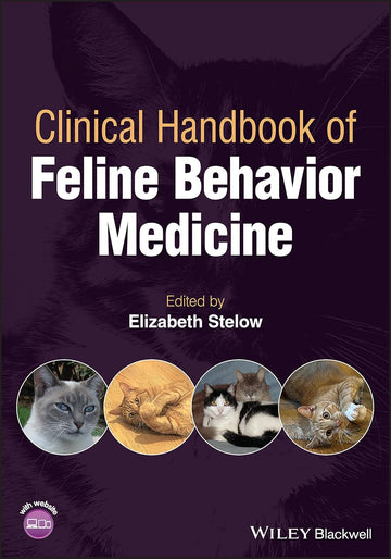 Clinical Handbook of Feline Behavior Medicine 1st Edition