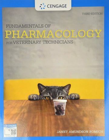 Fundamentals of Pharmacology for Veterinary Technicians (MindTap Course List) 3rd Edition