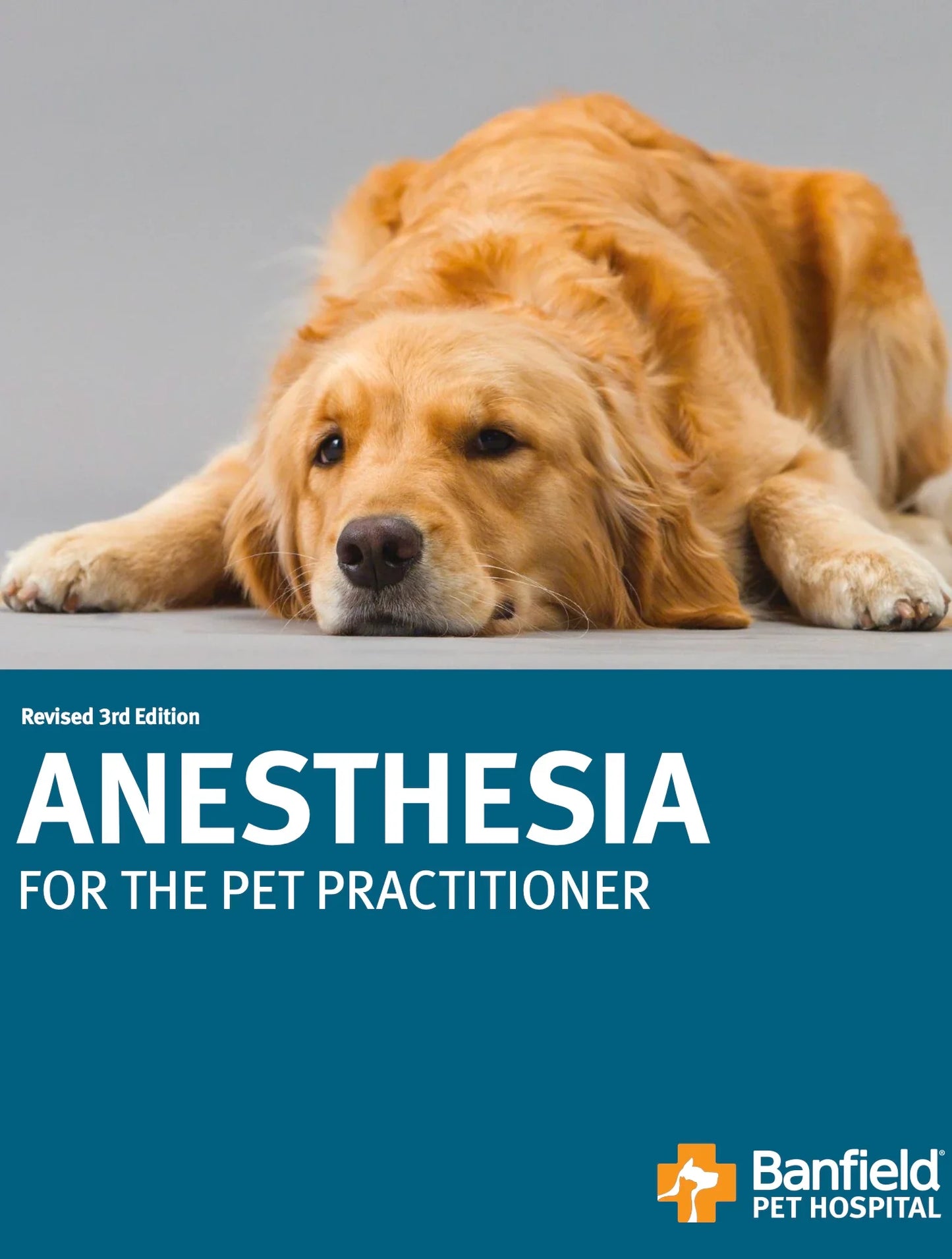 Anesthesia for the Pet Practitioner, Revised 3rd Edition