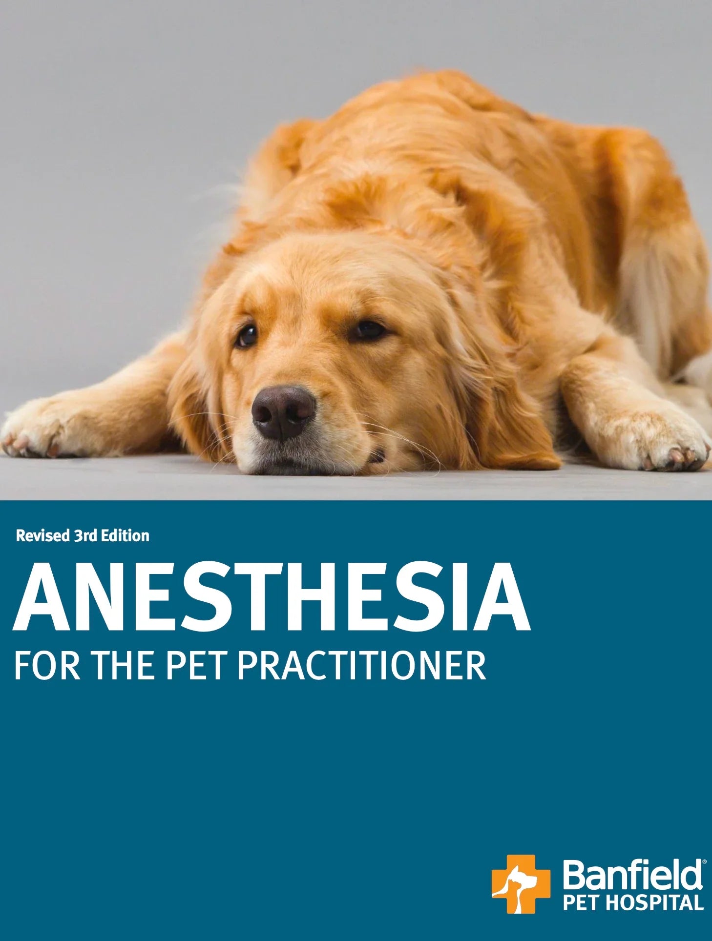 Anesthesia for the Pet Practitioner, Revised 3rd Edition