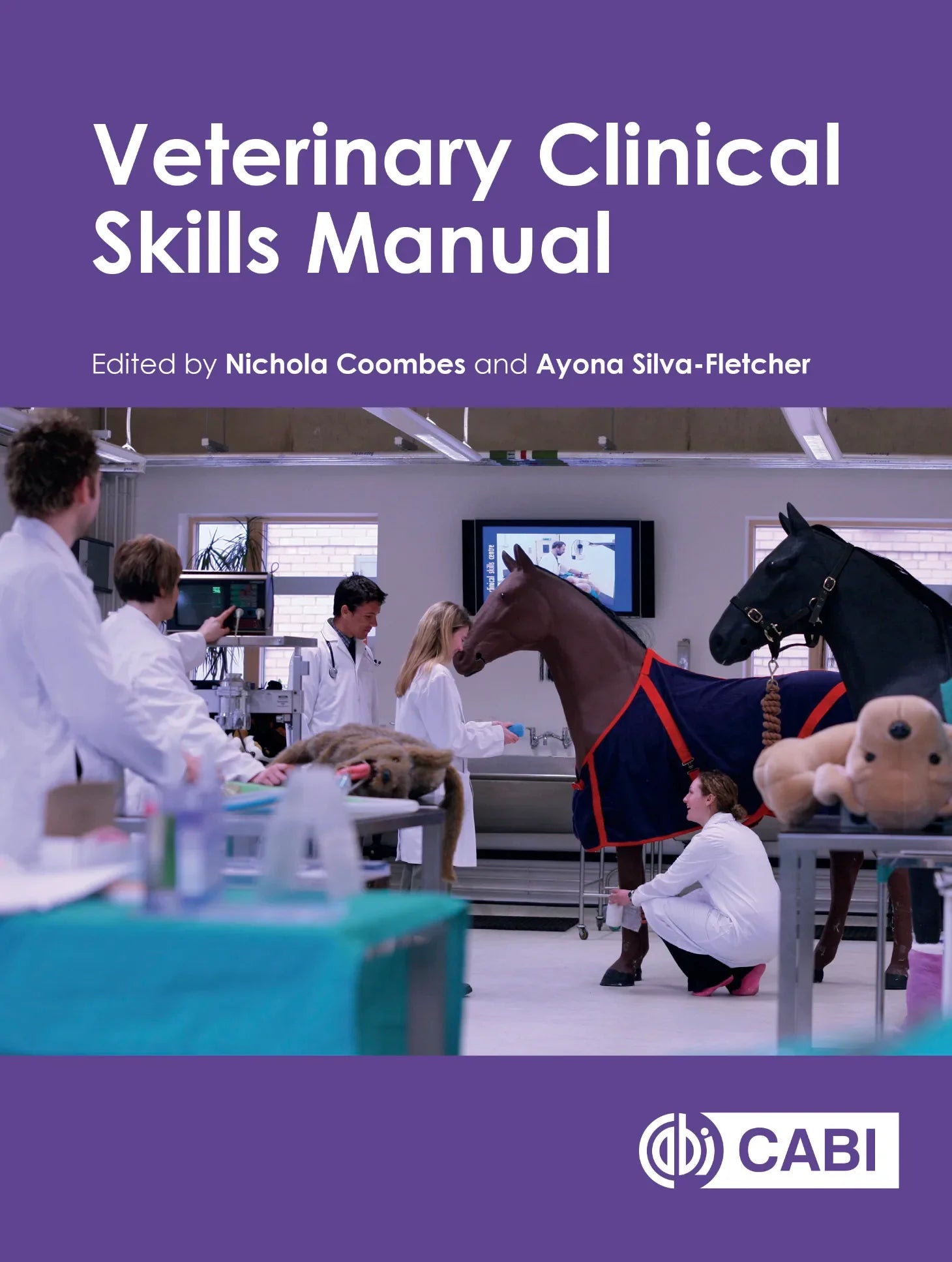 Veterinary Clinical Skills Manual Illustrated Edition