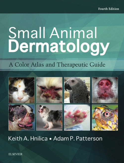 Small Animal Dermatology: A Color Atlas and Therapeutic Guide 4th Edition