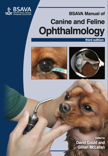 BSAVA Manual of Canine and Feline Ophthalmology (BSAVA British Small Animal Veterinary Association) 3rd Edition
