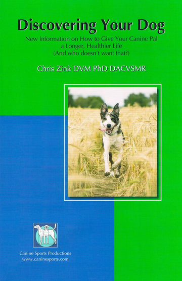 Discovering Your Dog: New Information on How to Give Your Canine Pal a Longer, Healthier Life.