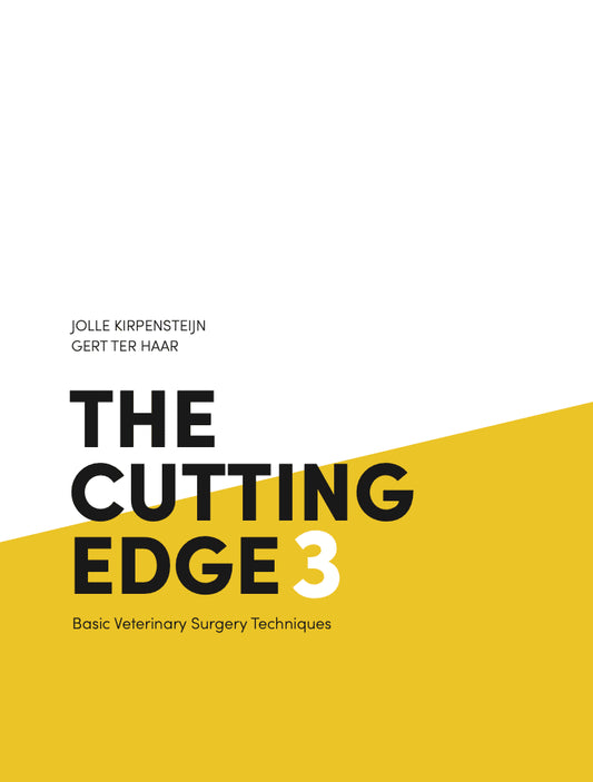 The Cutting Edge: Basic Veterinary Surgery Techniques, 3rd Edition