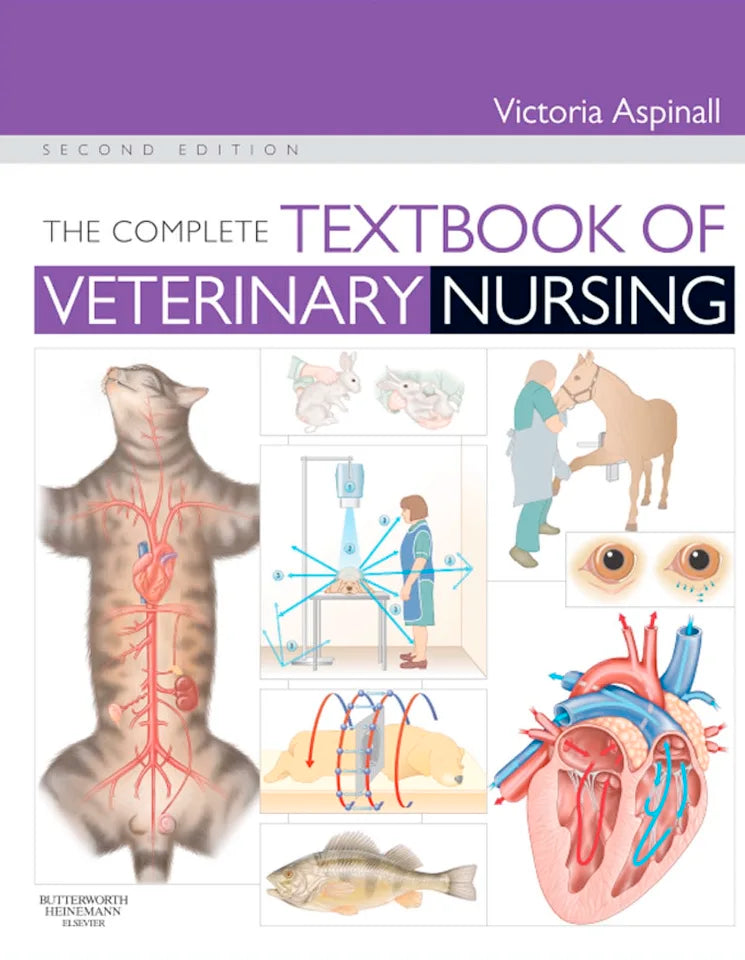 The Complete Textbook of Veterinary Nursing 2nd Edition