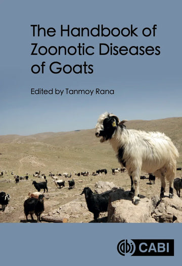 The Handbook of Zoonotic Diseases of Goats