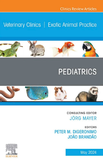 Exotic Animal Practice Around the World, An Issue of Veterinary Clinics of North America: Exotic Animal Practice (Volume 27-3) -