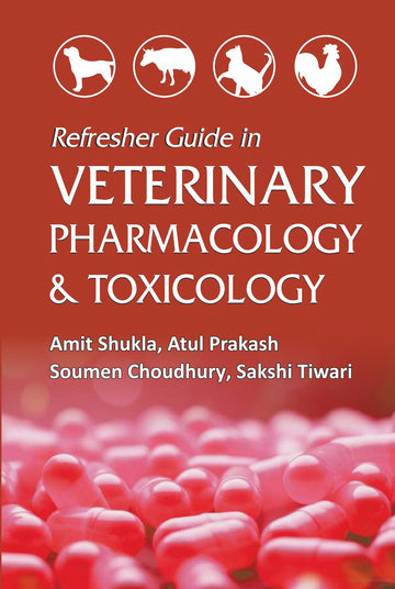 Refresher Guide in Veterinary Pharmacology and Toxicology